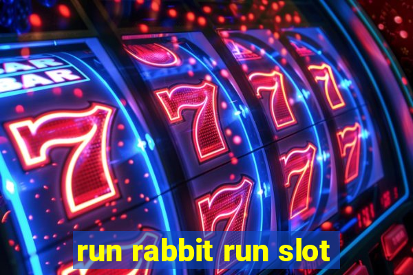 run rabbit run slot