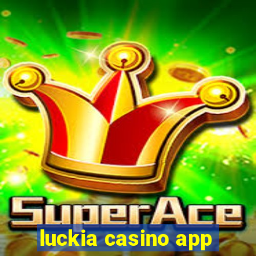 luckia casino app