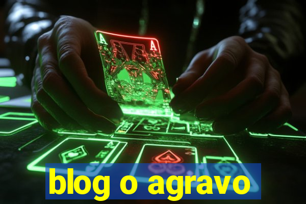 blog o agravo