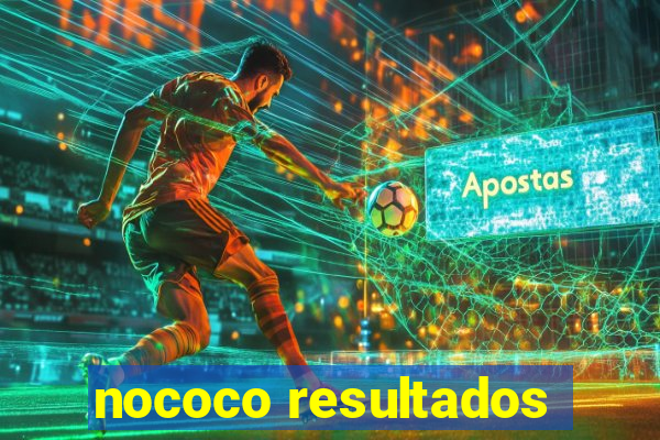 nococo resultados