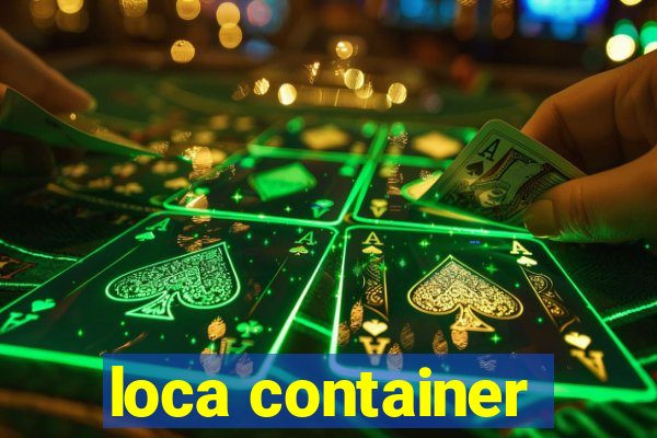 loca container