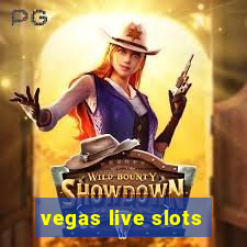 vegas live slots