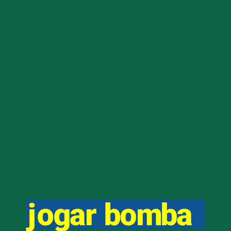 jogar bomba