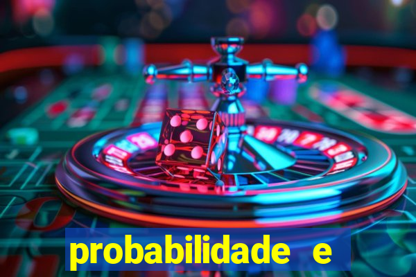 probabilidade e estatistica jogos de futebol