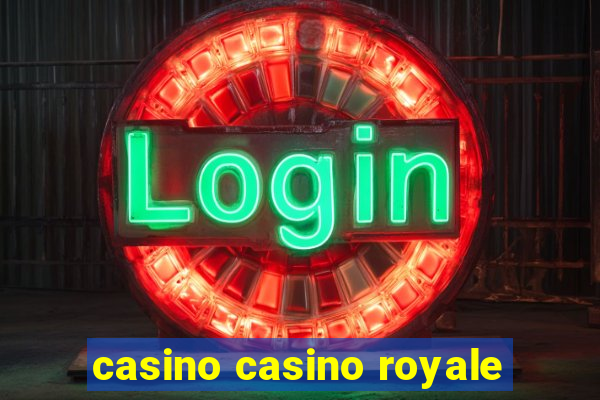 casino casino royale