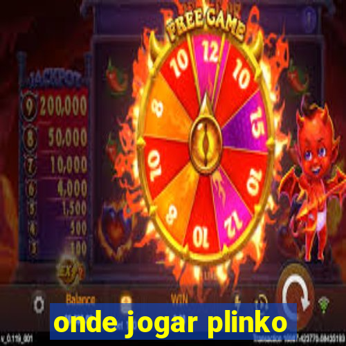 onde jogar plinko