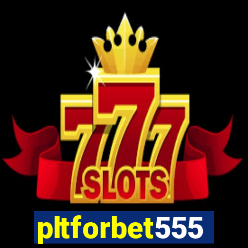 pltforbet555