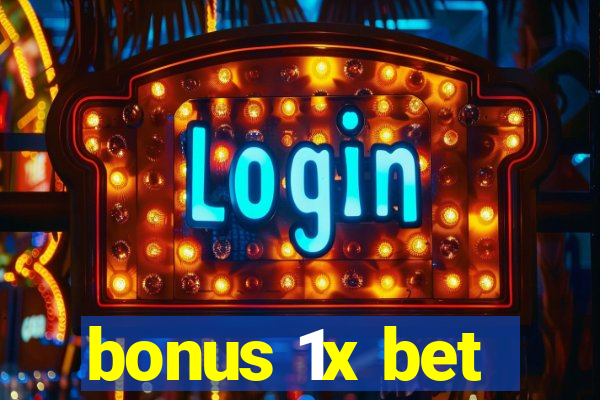 bonus 1x bet