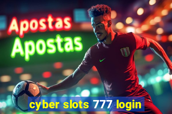 cyber slots 777 login