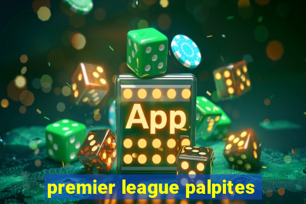 premier league palpites