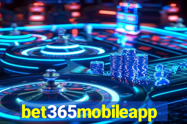 bet365mobileapp