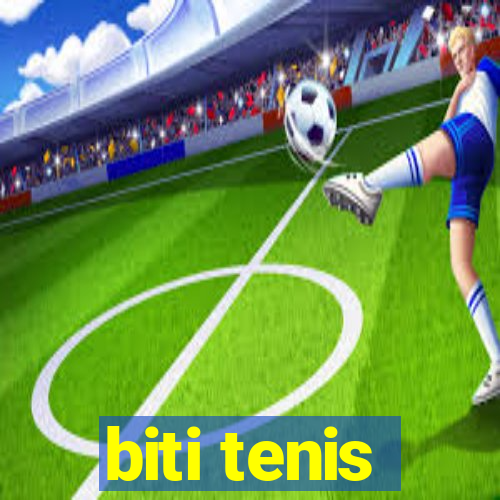 biti tenis