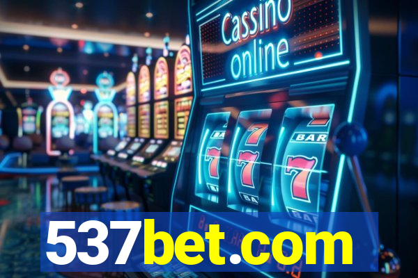 537bet.com