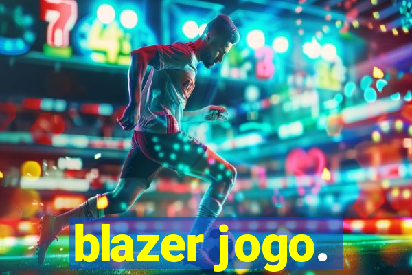 blazer jogo.