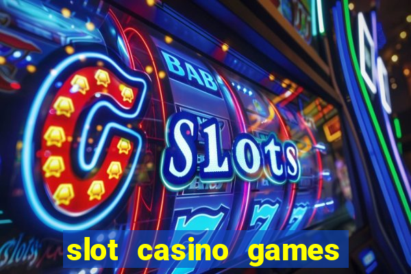 slot casino games for free