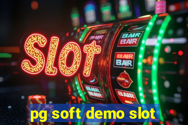 pg soft demo slot