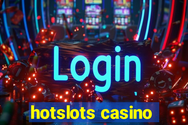 hotslots casino