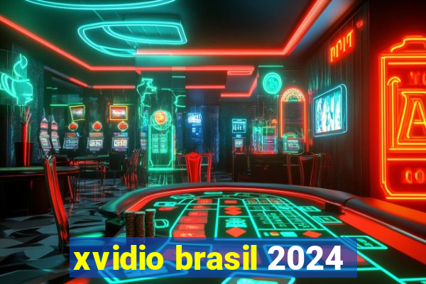 xvidio brasil 2024