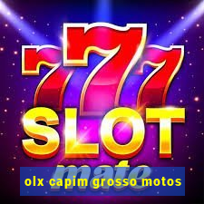 olx capim grosso motos