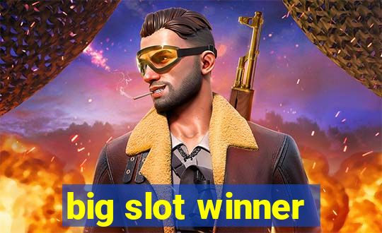 big slot winner