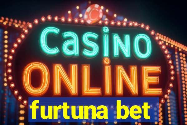 furtuna bet