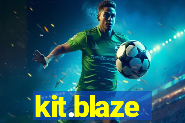 kit.blaze