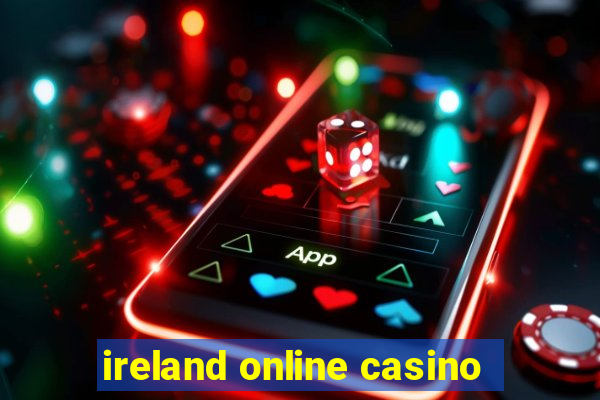 ireland online casino