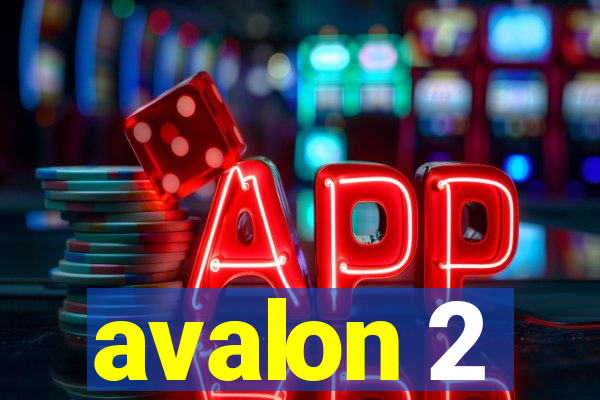 avalon 2