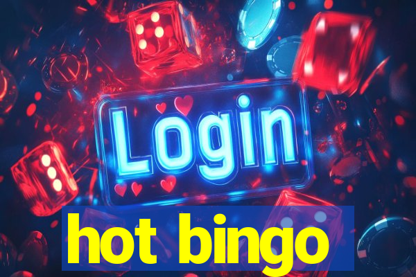 hot bingo