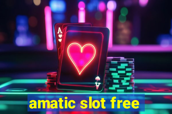 amatic slot free