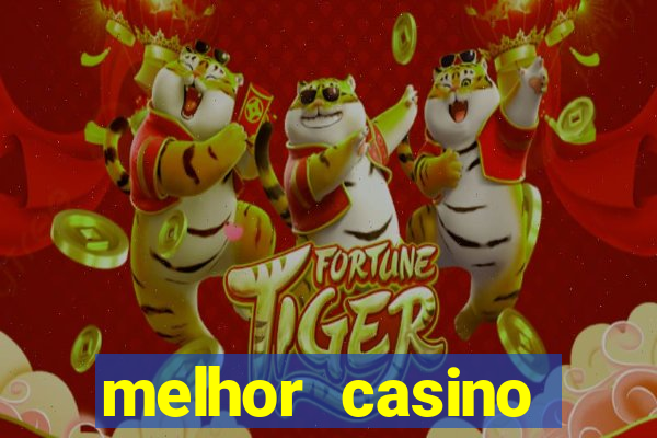 melhor casino online do brasil