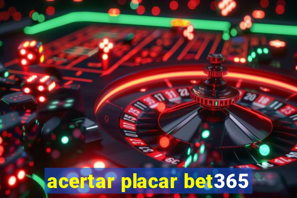 acertar placar bet365