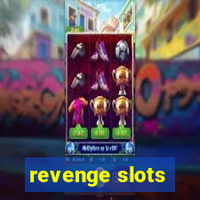 revenge slots