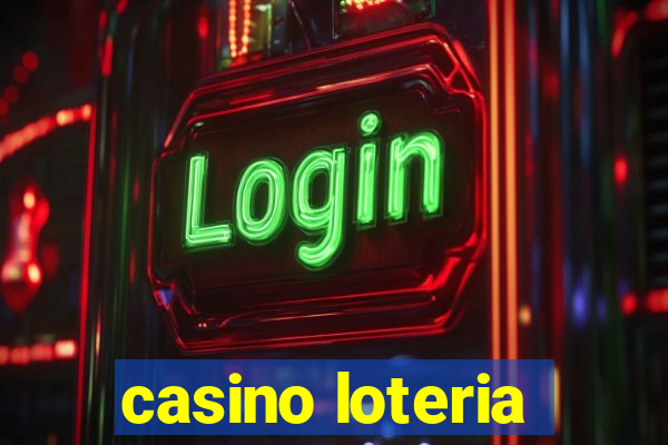 casino loteria