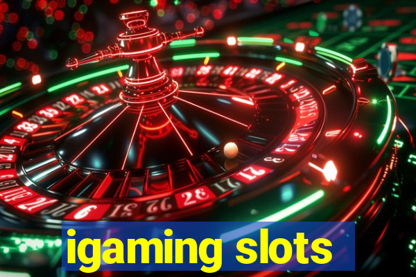 igaming slots