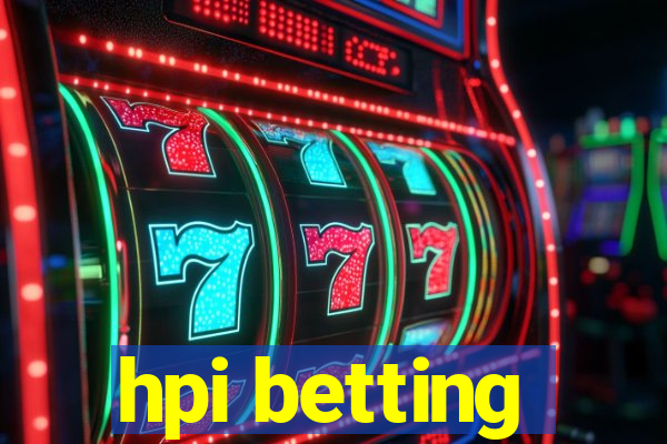 hpi betting