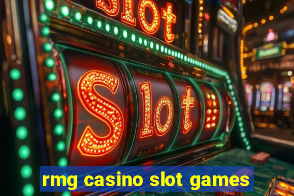 rmg casino slot games