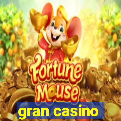 gran casino