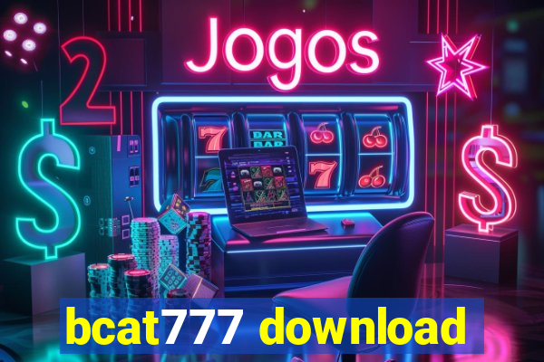 bcat777 download