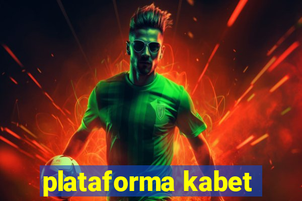 plataforma kabet