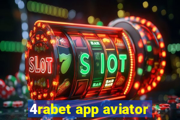 4rabet app aviator