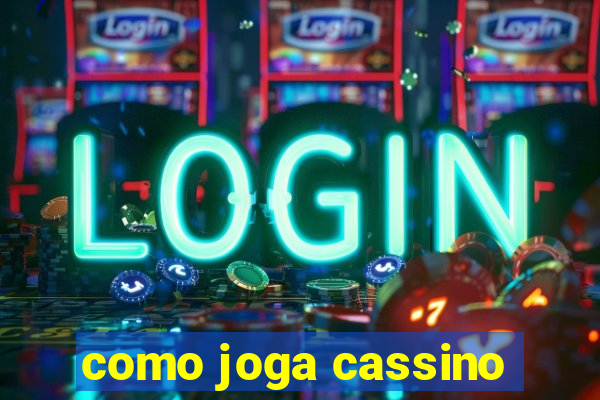 como joga cassino