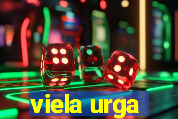 viela urga