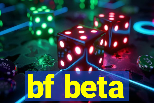 bf beta