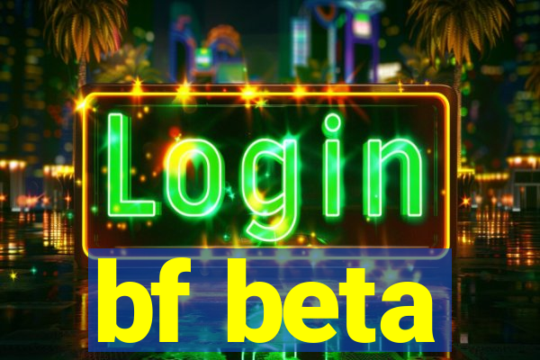 bf beta