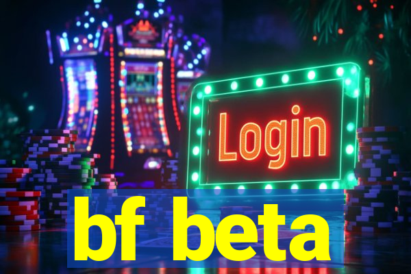 bf beta