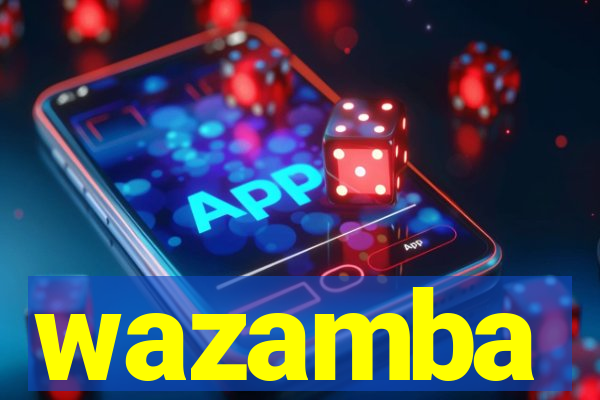 wazamba