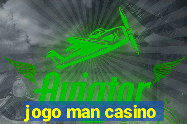 jogo man casino