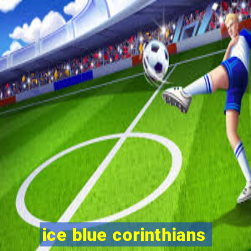 ice blue corinthians