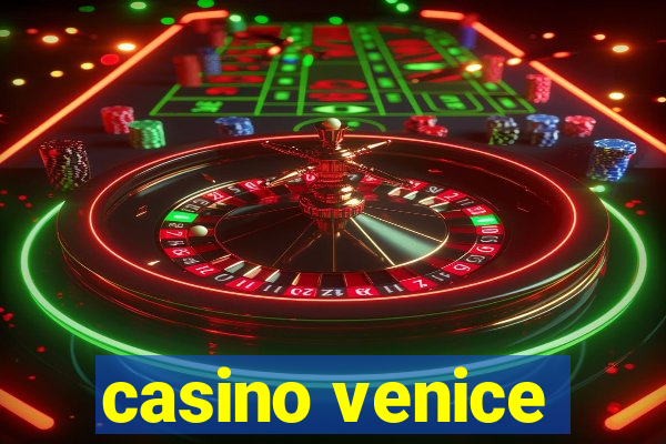 casino venice